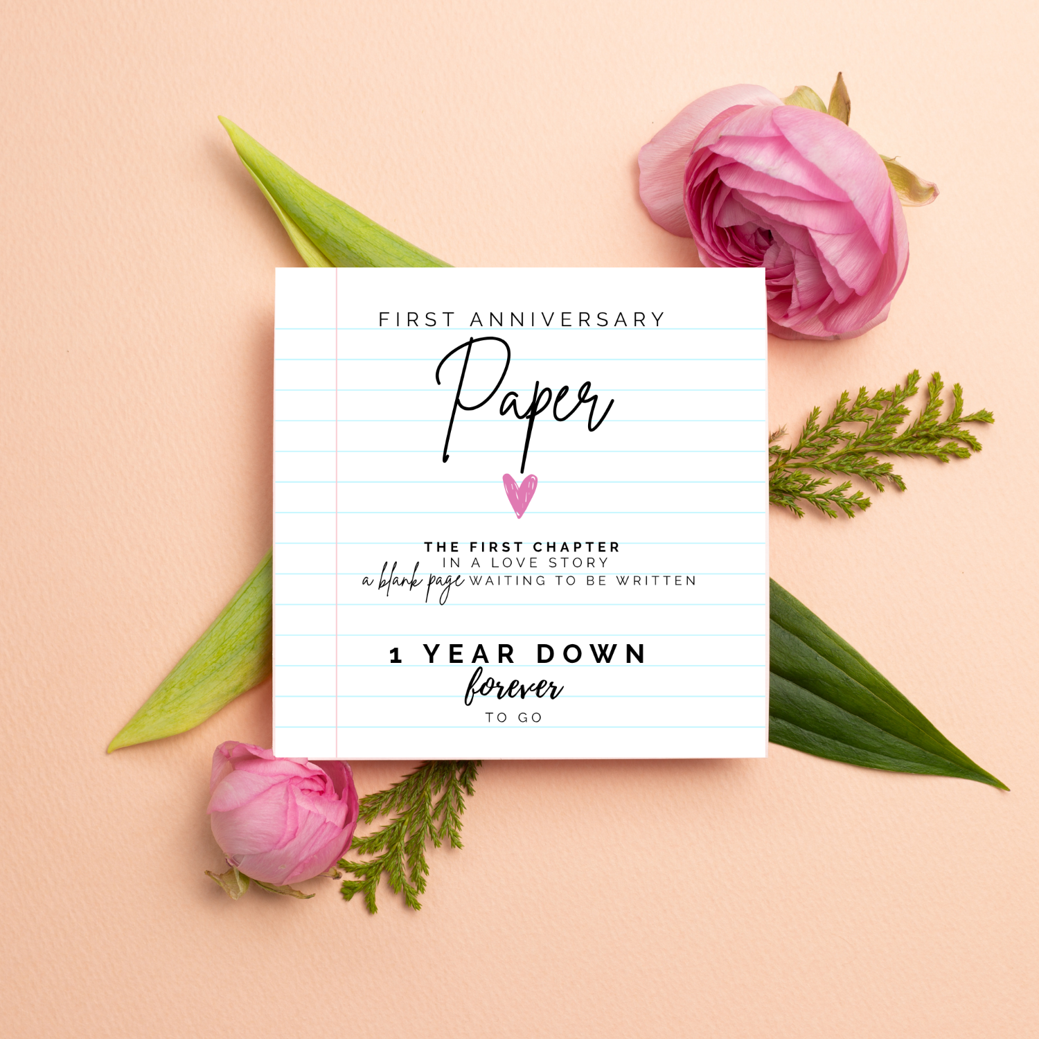 Paper 1st First Anniversary Card - First anniversary card with pink flowers and green leaves on a beige background