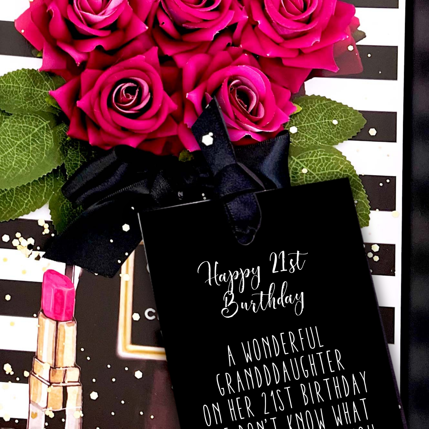 Granddaughter Bouquet of 21st Birthday pink roses Card with a black gift bag and pink lipstick on a decorative background.