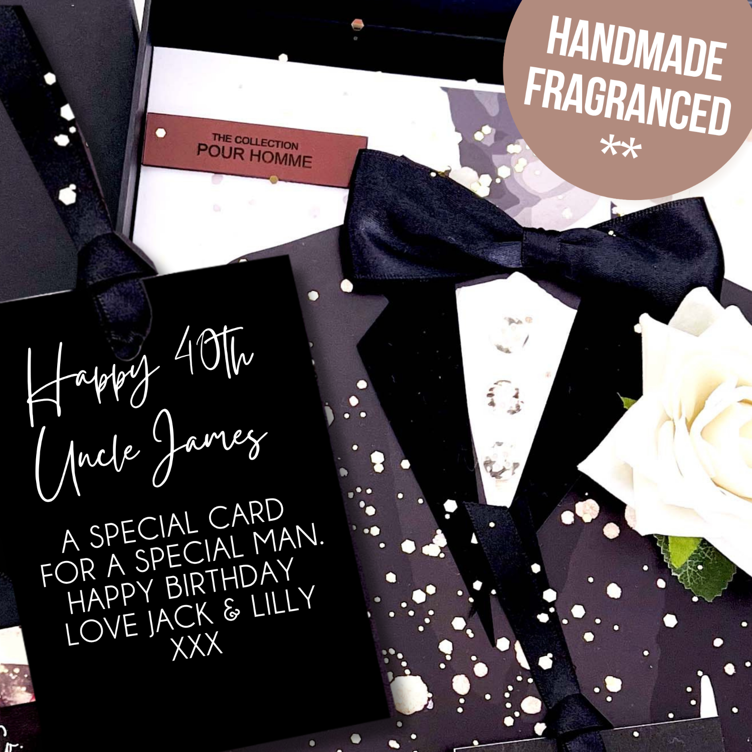 Luxury 40th card for a special uncles birthday handmade with with black bow tie and white rose, personalized for Uncle James on his 40th birthday