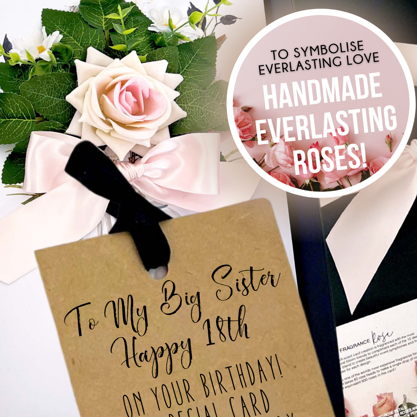 Sister Bouquet Cards - a bouquet of flowers with a personalized card for a big sister's 18th birthday, featuring text 'To symbolise everlasting love, handmade everlasting roses!'.
