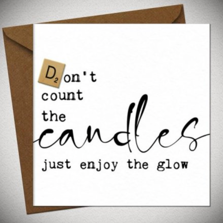 Don't Count The Candles Scrabble Tile Birthday Card