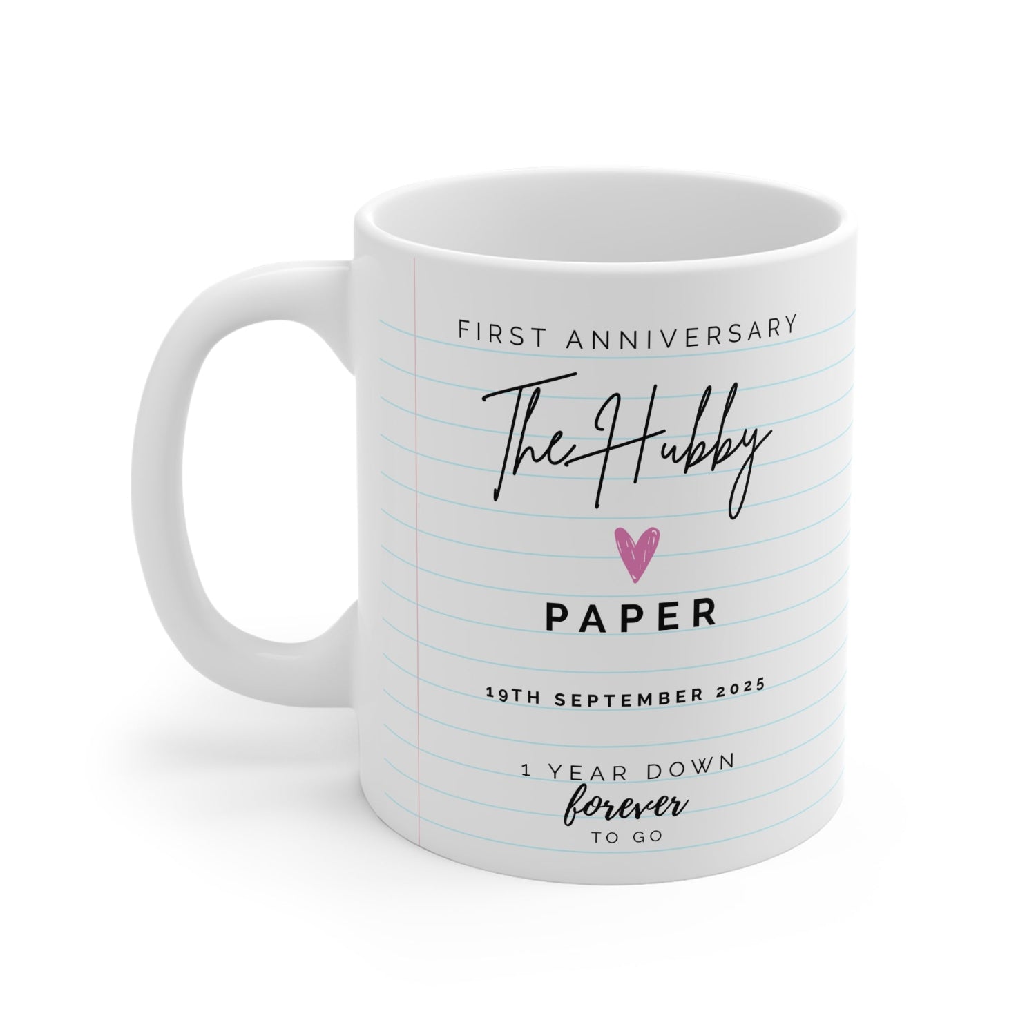 White Hubby Anniversary mug with text celebrating a first anniversary, for Husband on a 1st Wedding Anniversary featuring the word 'Hubby' and a heart symbol.