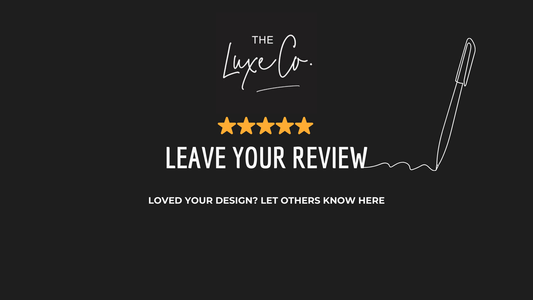 Leave Your Review on The Luxe Co Cards Below