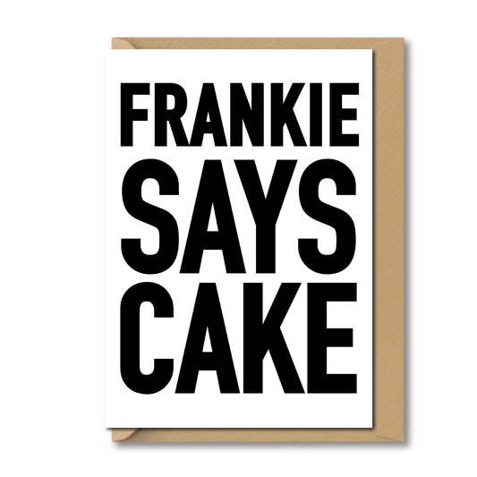 retro 80s birthday card frankie says cake greeting card