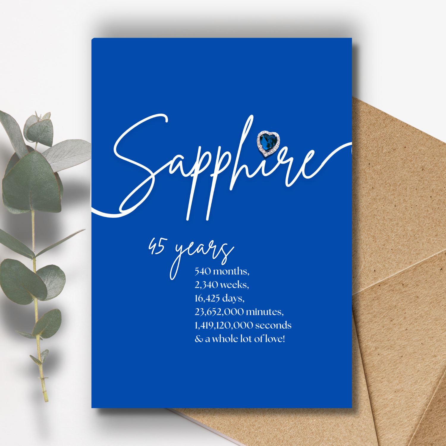 Sapphire Blue card with white text  'Sapphire 45 years' handmade with crystal heart and an envelope