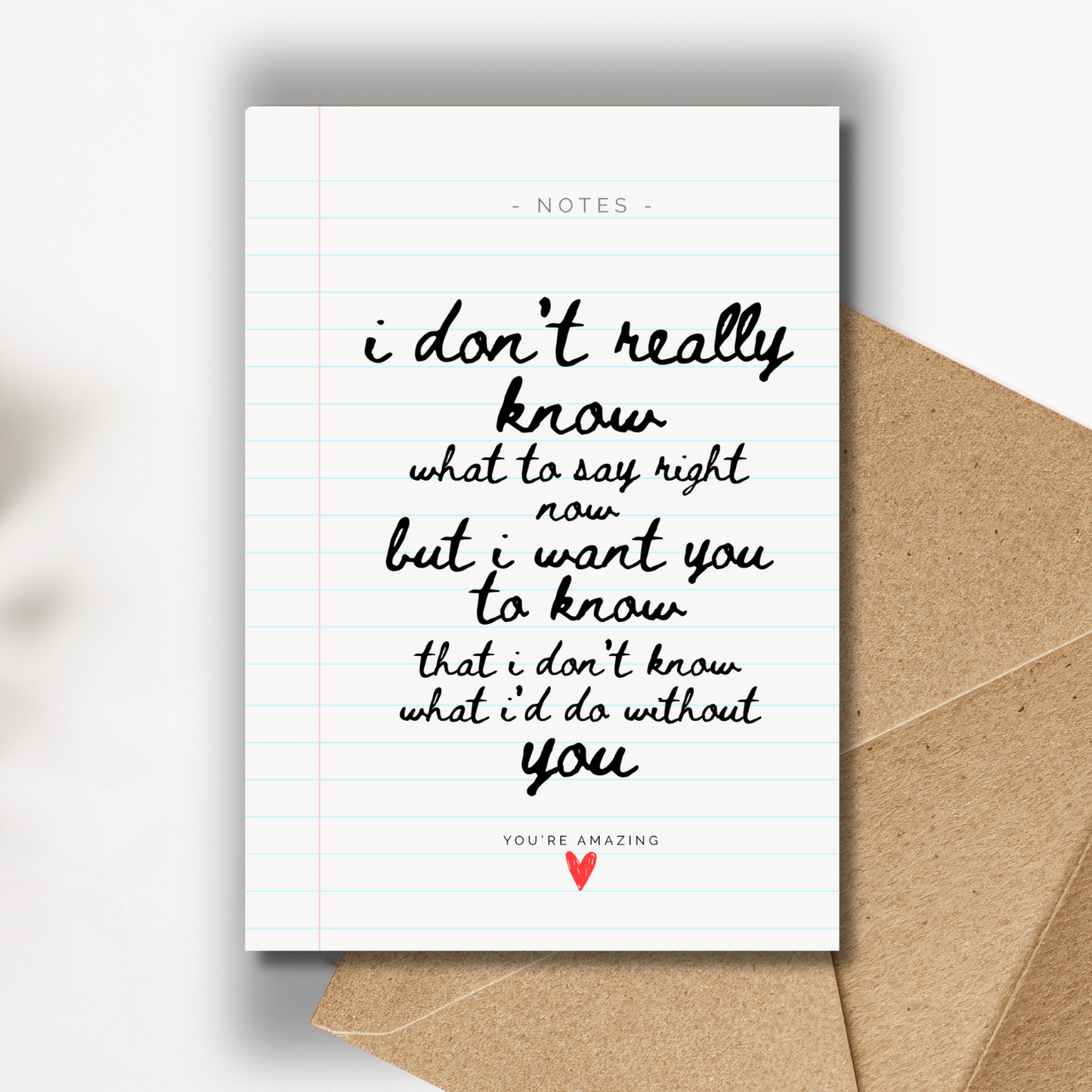 A Note To Say... You're Amazing Card