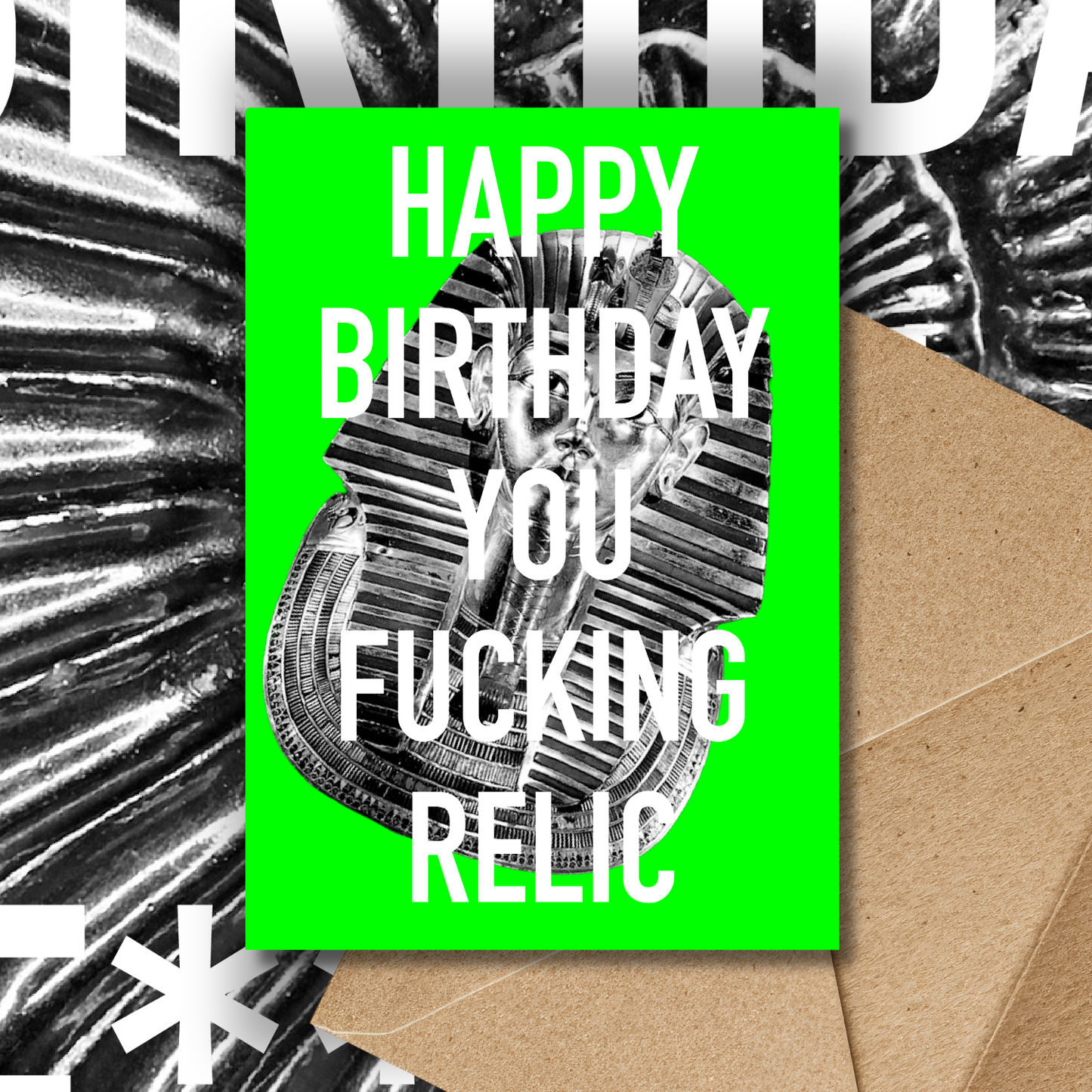 Very Rude Birthday Card – Happy Birthday You Fucking Relic
