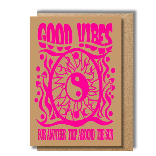Good Vibes Psychedelic Yin Yang Birthday Card Pink Sand