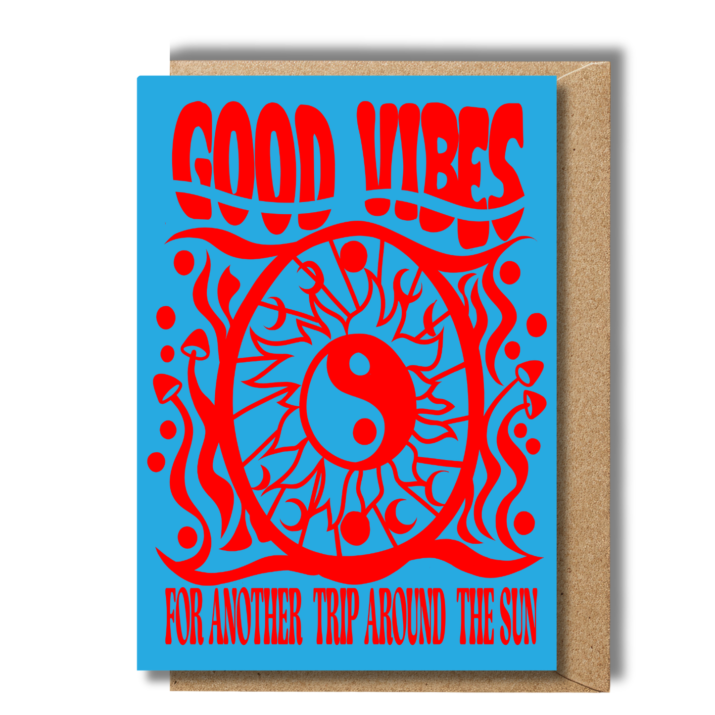 Good Vibes Psychedelic Yin Yang Birthday Card Blue and Red