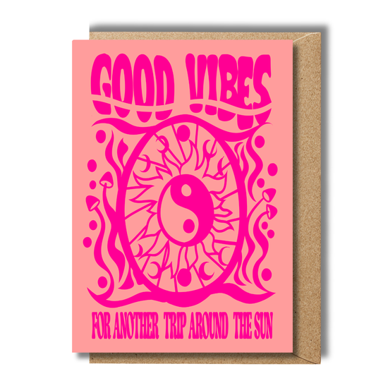 Good Vibes Psychedelic Yin Yang Birthday Card Blush and Hot Pink