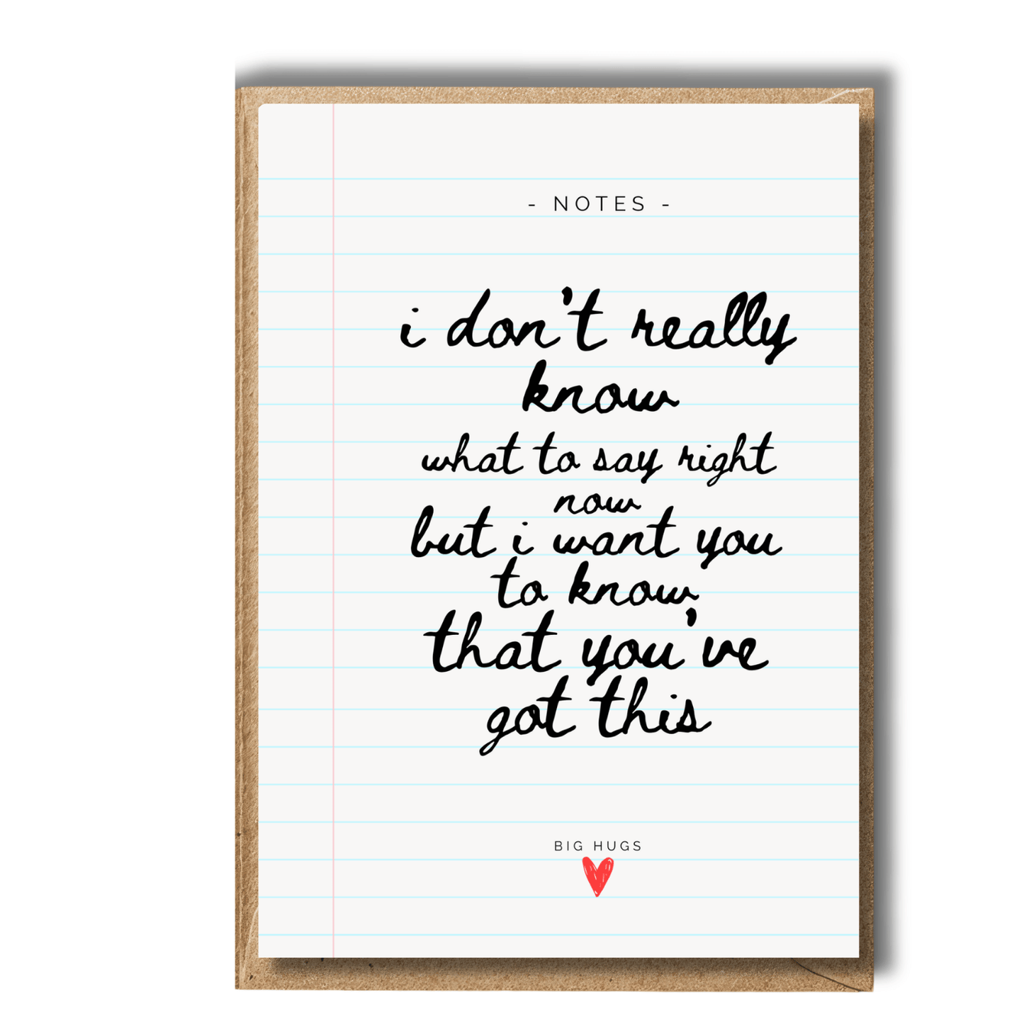 You've got this - thoughtful thinking of you Notebook-style card with handwritten text and a heart symbol on a white background to send a hug and thoughts through the mail