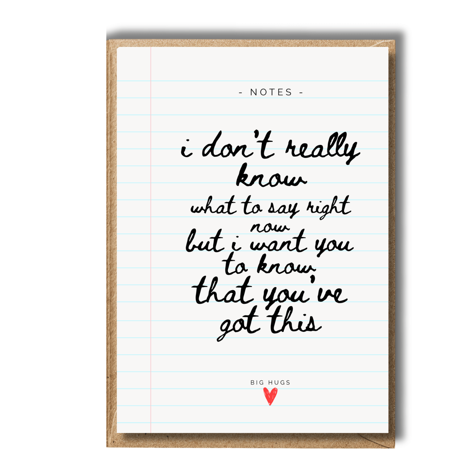 You've got this - thoughtful thinking of you Notebook-style card with handwritten text and a heart symbol on a white background to send a hug and thoughts through the mail