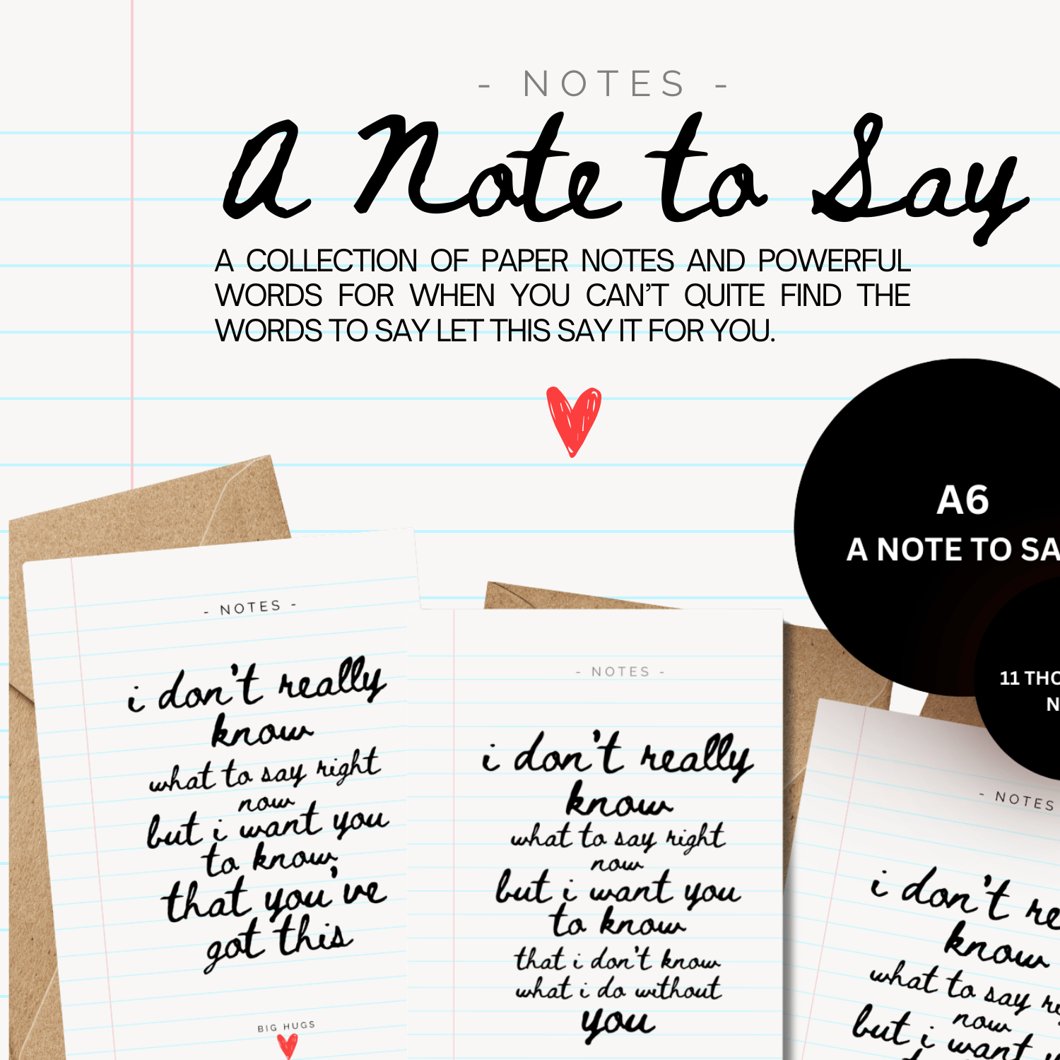 'A Note to Say' Cards to say something emotional for all occasions printed with handwritten text and a hand drawn red heart accompanied by an envelope on a lined paper background.