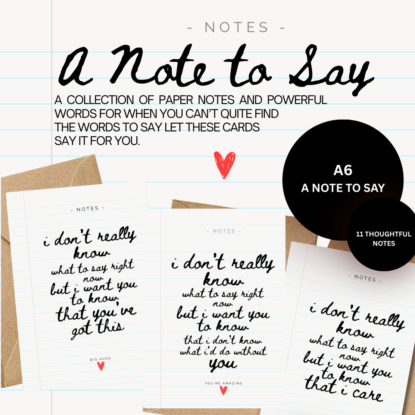 'A Note to Say' Cards to say something emotional for all occasions printed with handwritten text and a hand drawn red heart accompanied by an envelope on a lined paper background.