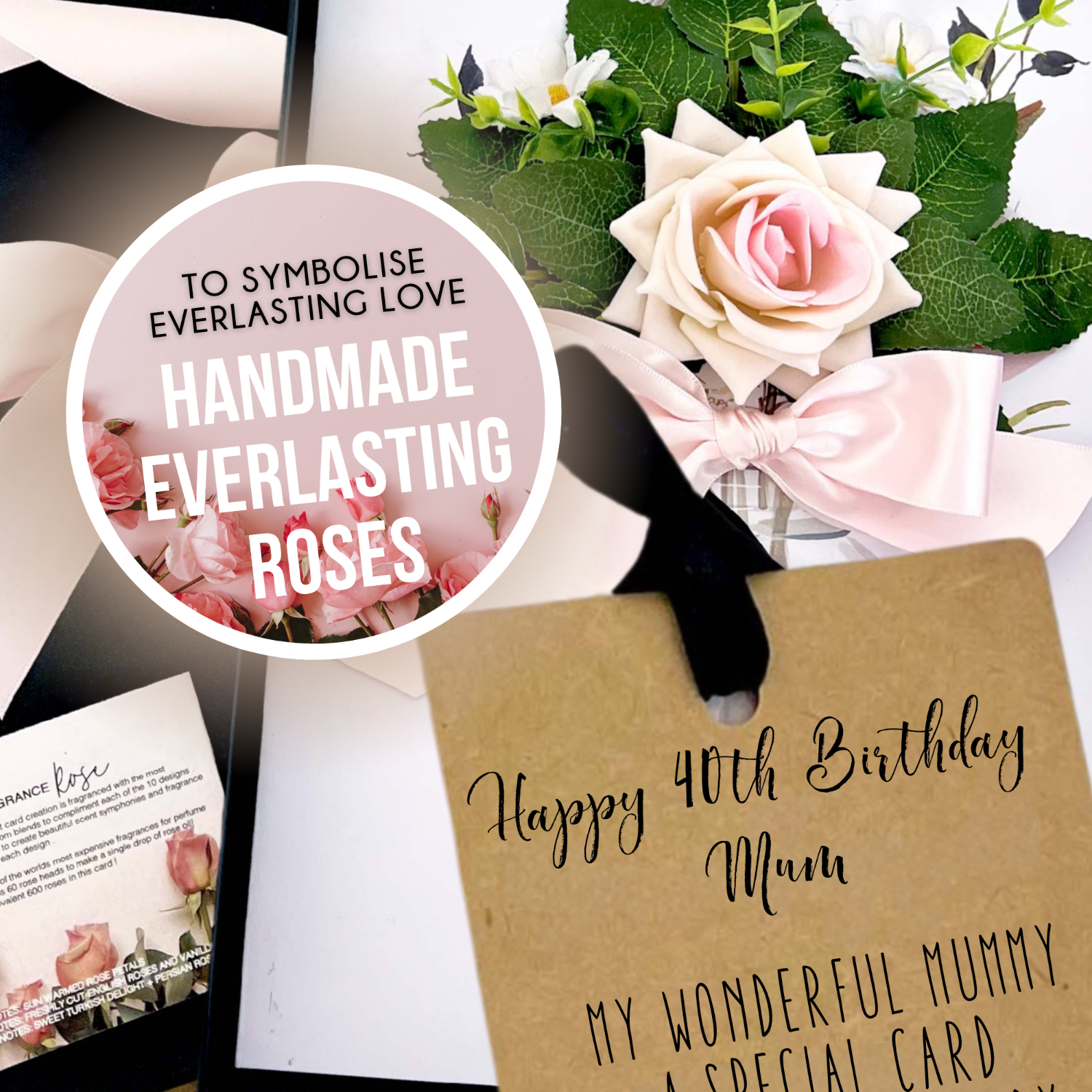 Handmade everlasting roses 40th Mum Card with a personalized birthday card and handmade scented roses that last forever like your love!