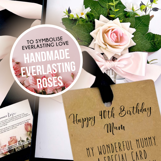 Handmade everlasting roses 40th Mum Card with a personalized birthday card and handmade scented roses that last forever like your love!