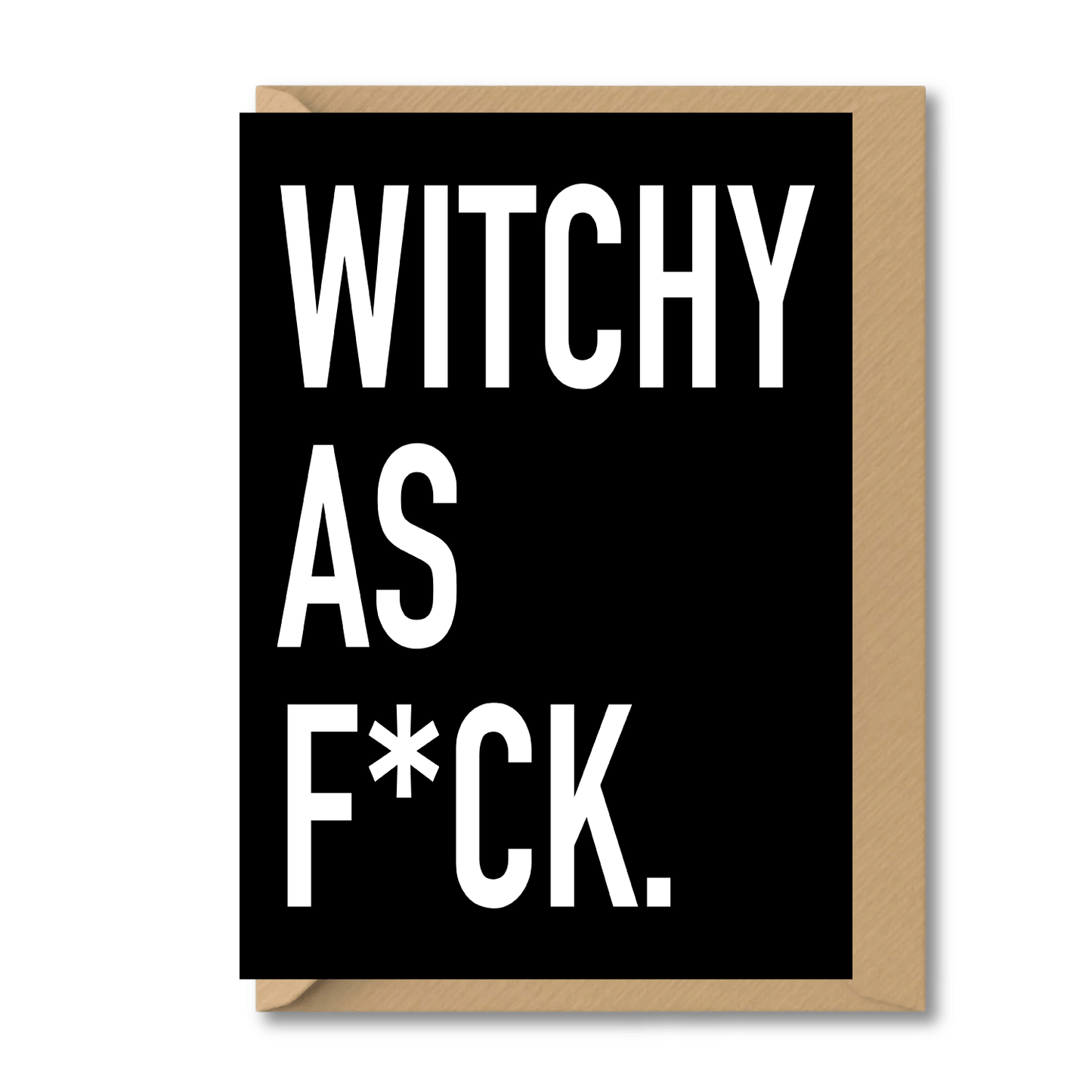 Black and white witchy birthday card with bold Witchy As F*CK quote and kraft envelope
