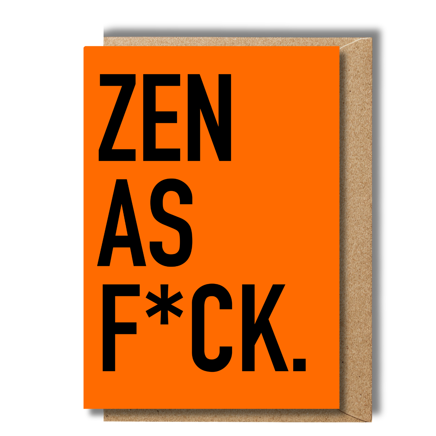 Orange and black yoga card with bold Zen As F*CK quote and kraft envelope
