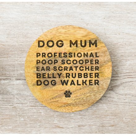 Dog Mum Wood Coaster