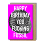 Birthday card with fossil illustration and text on pink background