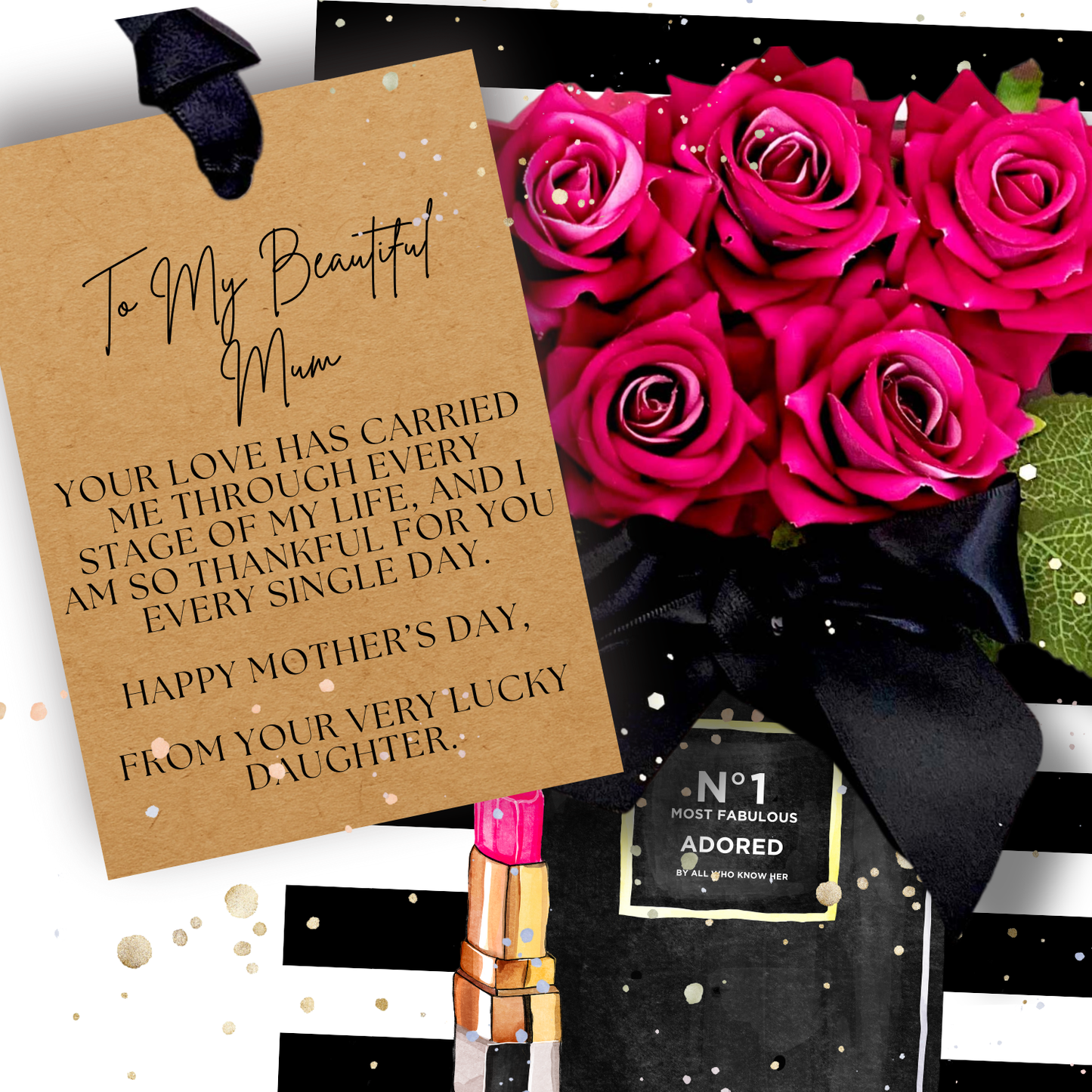My Beautiful Mum Mothers Day Card - Handmade with 5 everlasting roses scented in rose perfume. On watercolour perfume and lipstick print on a black and white striped background with vibrant 3d velvet roses. In black gift box tied with ribbon. A luxury card and gift. Personalised for free.
